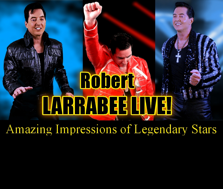 Robert Larrabee Live! Amazing Singing Impressionist